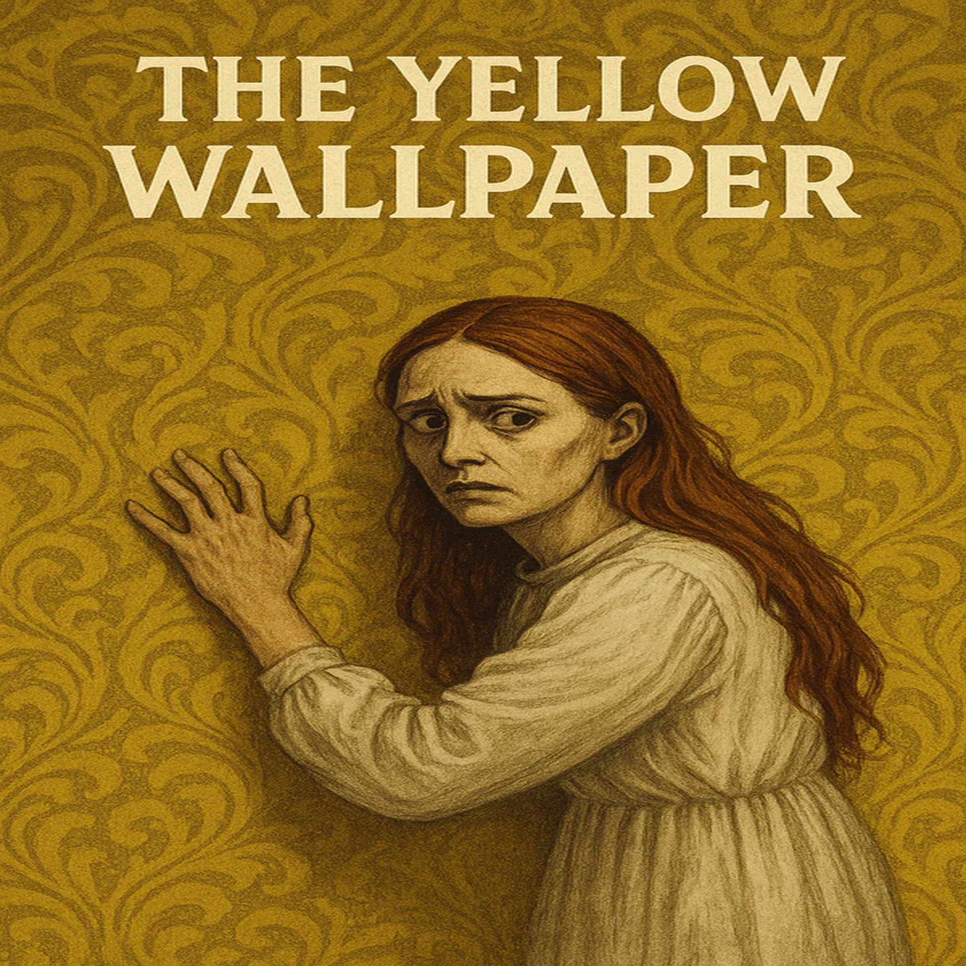 The Yellow Wallpaper